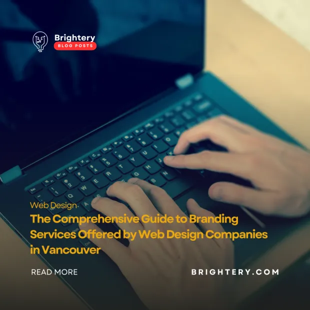 Branding services offered web design companies in vancouver