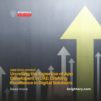 Unveiling the Expertise of App Developers in UAE: Crafting Excellence in Digital Solutions
