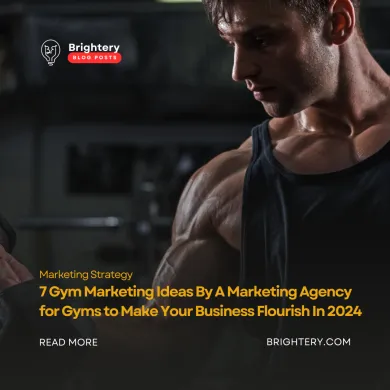7 Gym Marketing Ideas By A Marketing Agency for Gyms to Make Your Business Flourish In 2024
