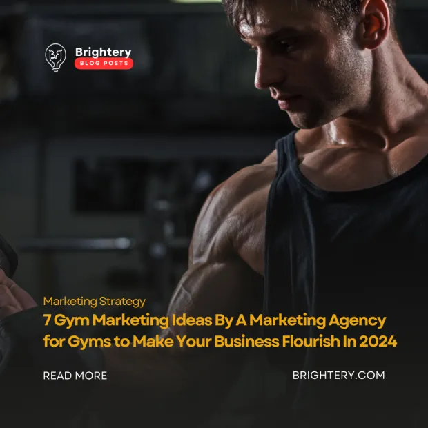 7 Gym Marketing Ideas By A Marketing Agency for Gyms to Make Your Business Flourish In 2024