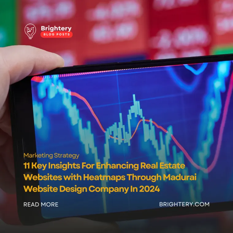 11 key insights for enhancing real estate websites with heatmaps through madurai website design company in 2024