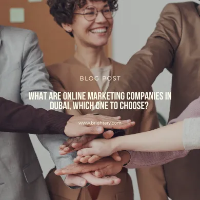 What are online Marketing companies in Dubai, Which one to choose?