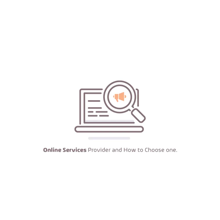 Online Services Provider and How to Choose one.