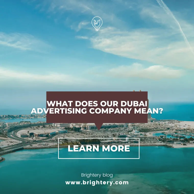 Dubai advertising agency brightery