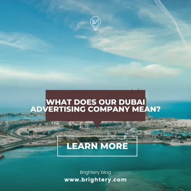 What does our Dubai advertising company mean?