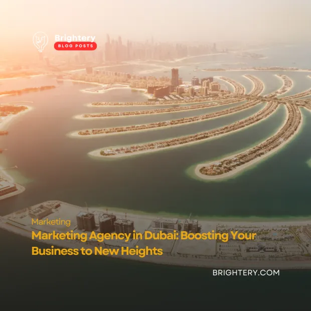 Marketing Agency in Dubai: Boosting Your Business to New Heights