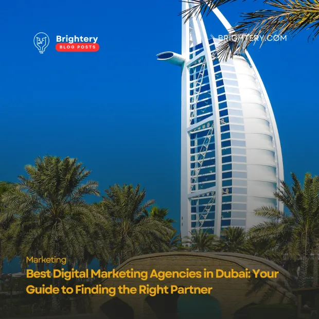Best Digital Marketing Agencies in Dubai: Your Guide to Finding the Right Partner