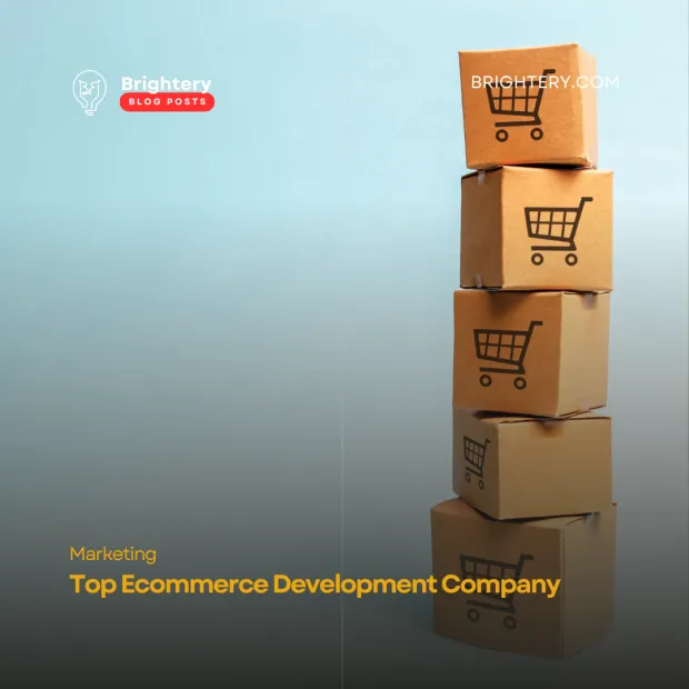 Top ecommerce development company brightery