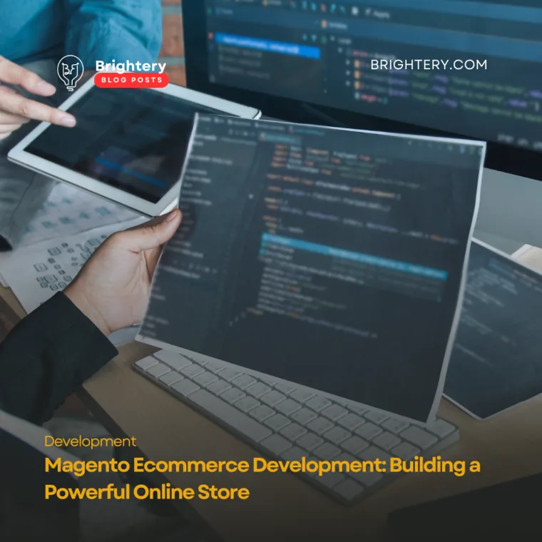 Magento ecommerce development building a powerful online store