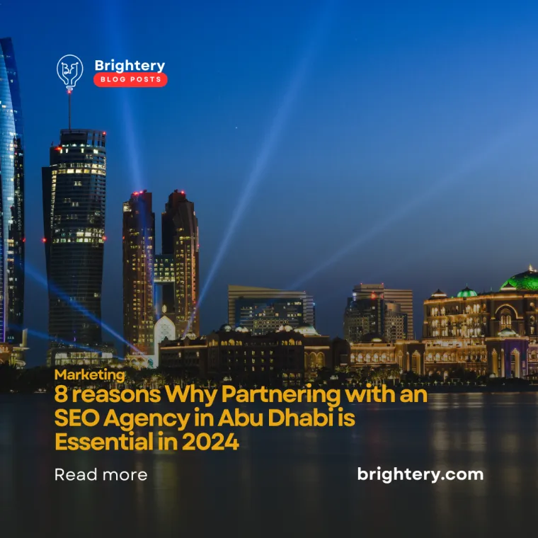 8 reasons Why Partnering with an SEO Agency in Abu Dhabi is Essential in 2024