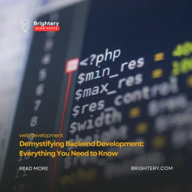 Demystifying Backend Development: Everything You Need to Know
