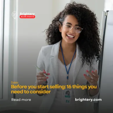 Before you start selling: 16 things you need to consider