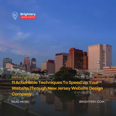 11 Actionable Techniques To Speed Up Your Website Through New Jersey Website Design Company