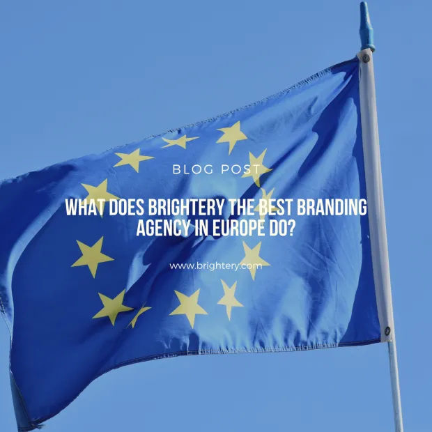 What does brightery the best branding agency in Europe do?