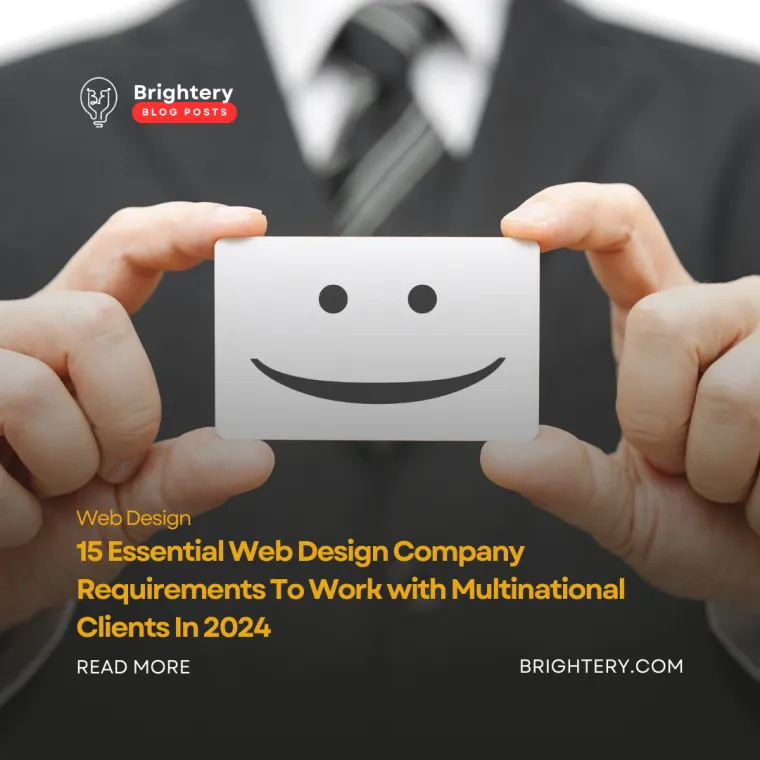 15 essential web design company requirements to work with multinational clients in 2024