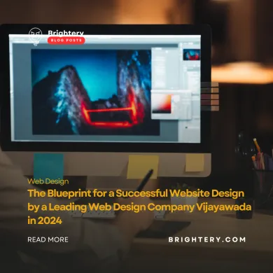 The Blueprint for a Successful Website Design by a Leading Web Design Company Vijayawada in 2024