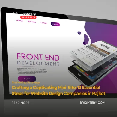 Crafting a Captivating Mini-Site: 13 Essential Steps for Website Design Companies in Rajkot