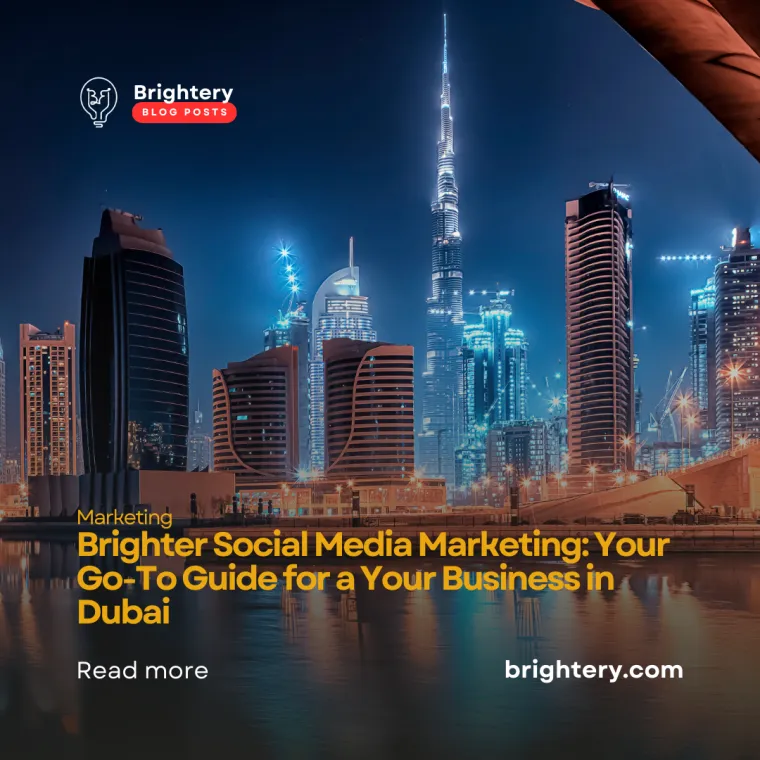 Brightery social media marketing in dubai