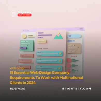15 Essential Web Design Company Requirements To Work with Multinational Clients In 2024
