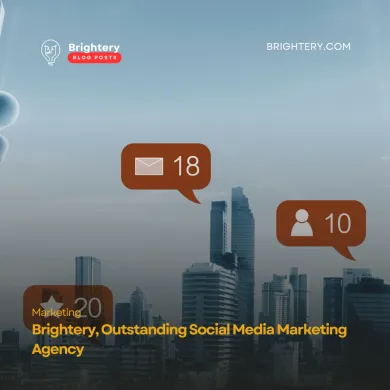 Brightery, Outstanding Social Media Marketing Agency