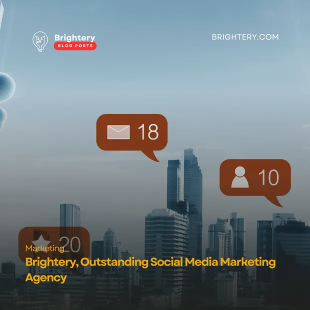Brightery, Outstanding Social Media Marketing Agency