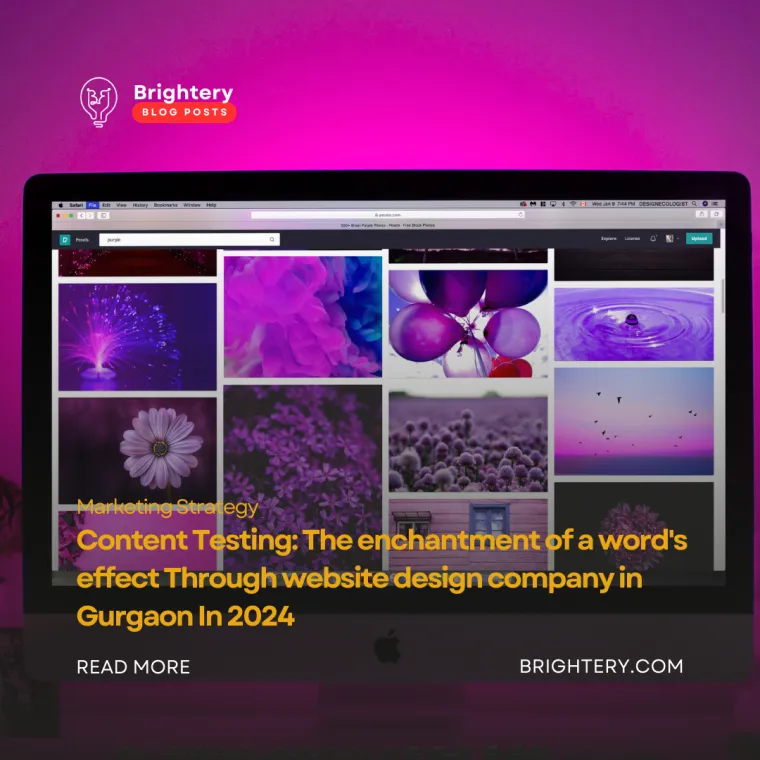 Content Testing: The enchantment of a word's effect Through website design company in Gurgaon In 2024