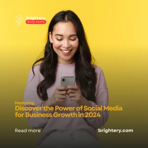 Discover the Power of Social Media for Business Growth in 2024