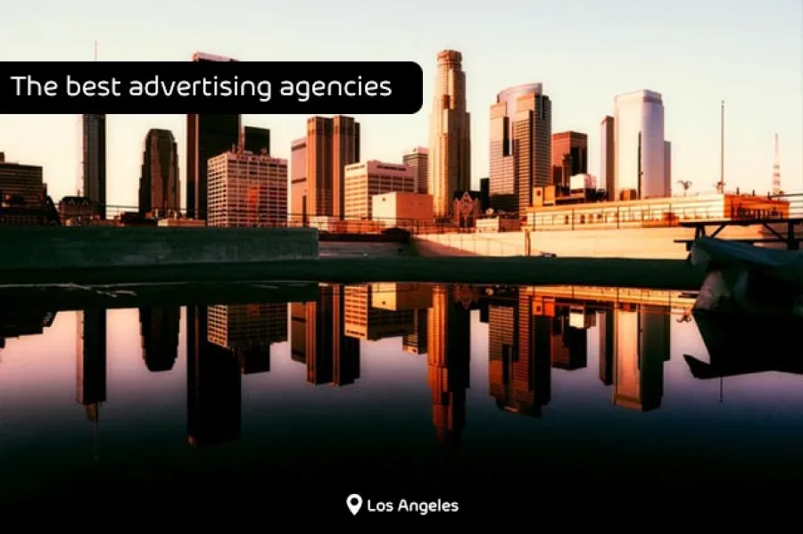 The best advertising agencies Los Angeles