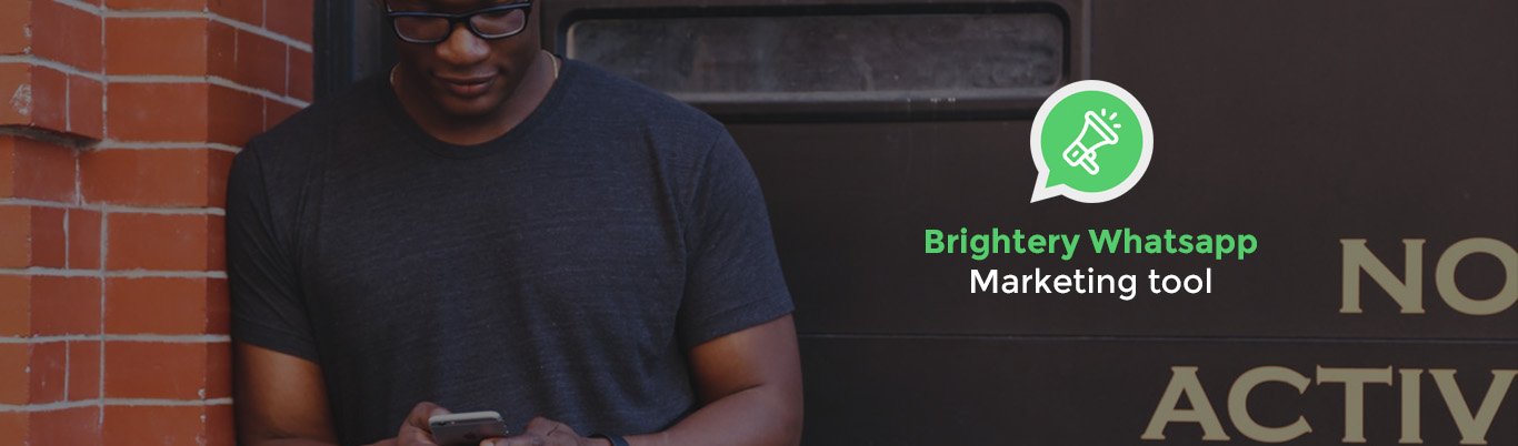 Brightery Whatsapp marketing tool