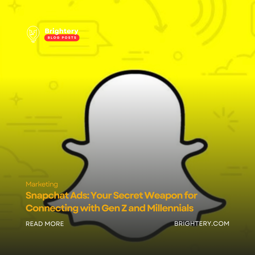 Snapchat Ads: Your Secret Weapon for Connecting with Gen Z and Millennials