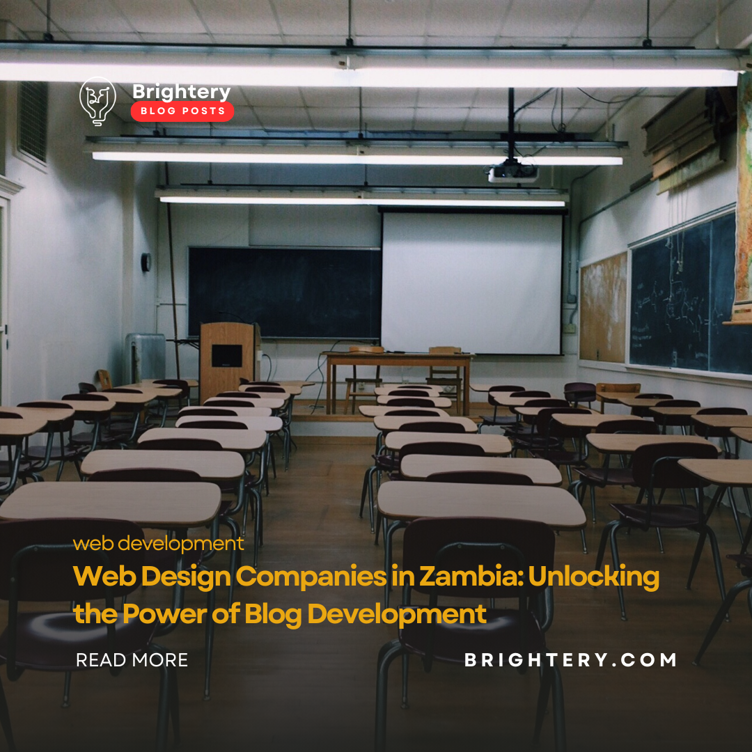 Web Design Companies in Zambia: Unlocking the Power of Blog Development