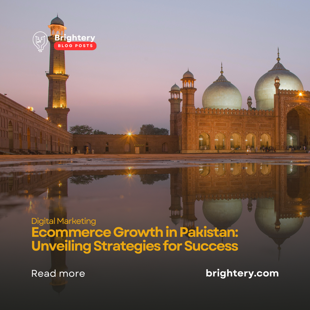 Ecommerce Growth in Pakistan: Unveiling Strategies for Success