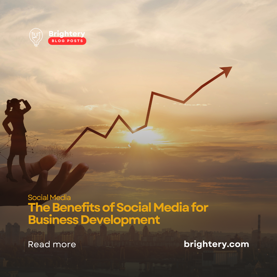 The Benefits of Social Media for Business Development