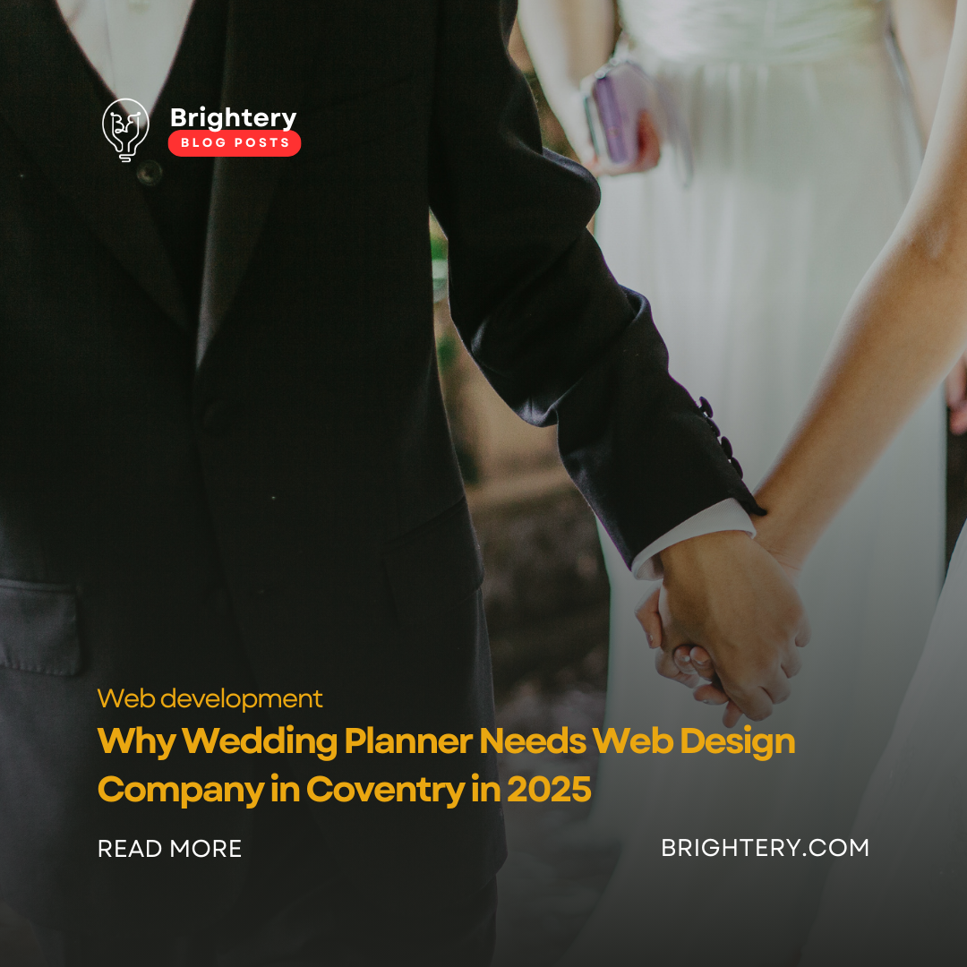 Why Wedding Planner Needs Web Design Company in Coventry in 2025