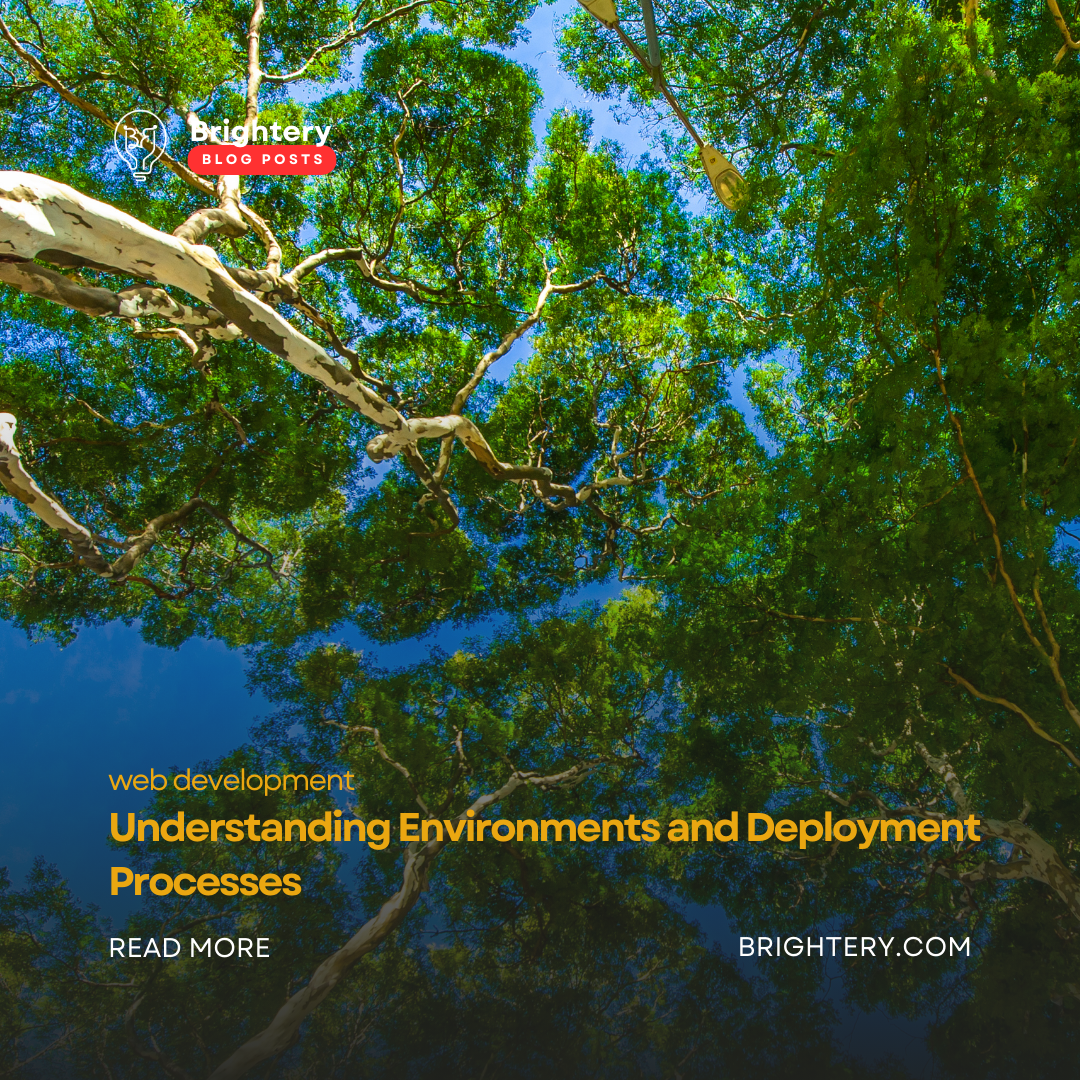 Understanding Environments and Deployment Processes