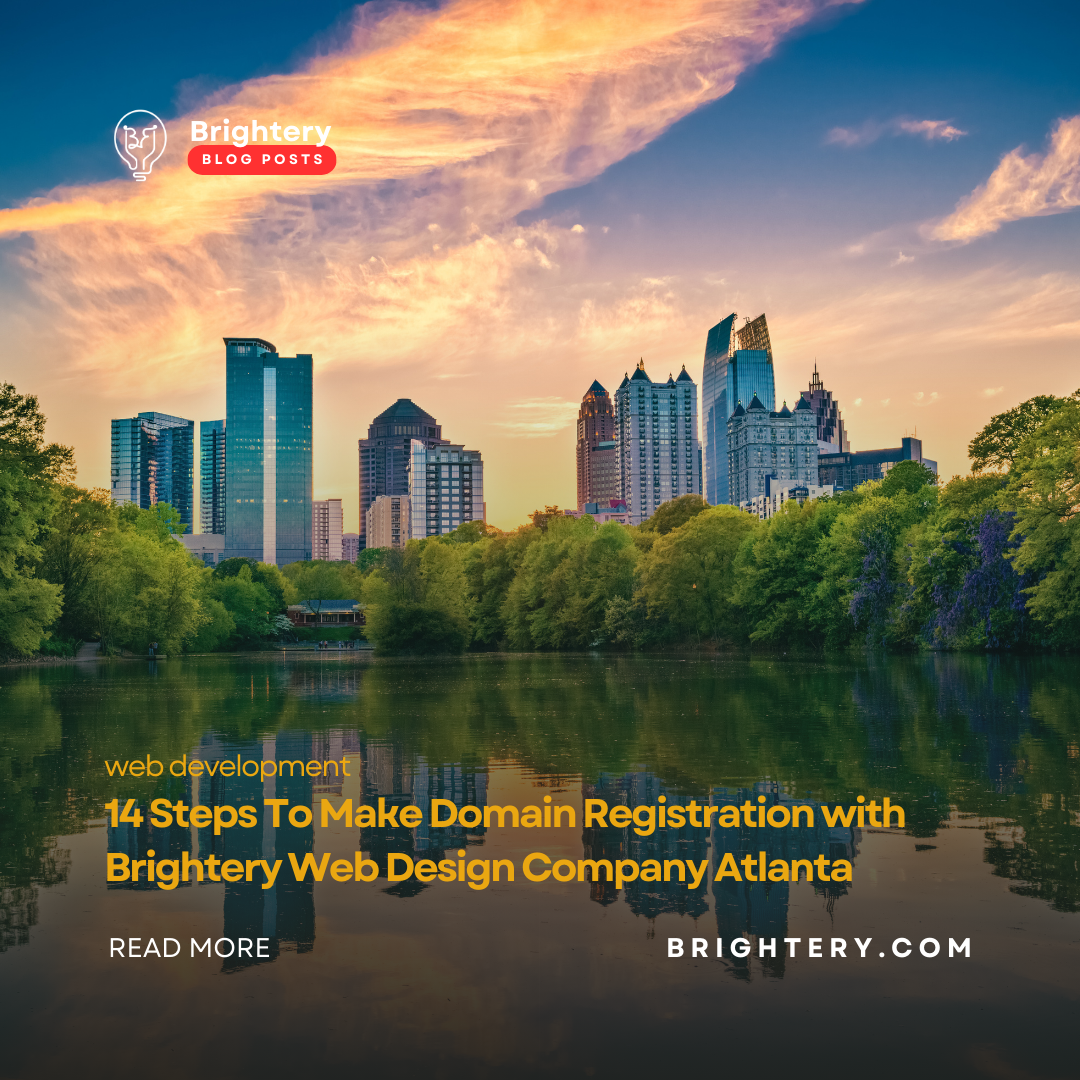 14 Steps To Make Domain Registration with Brightery web design company atlanta 