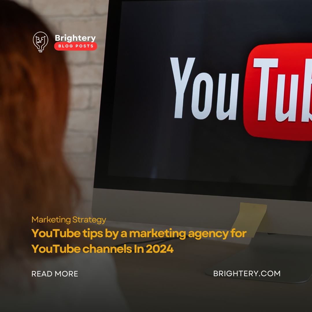 YouTube tips by a marketing agency for YouTube channels In 2024