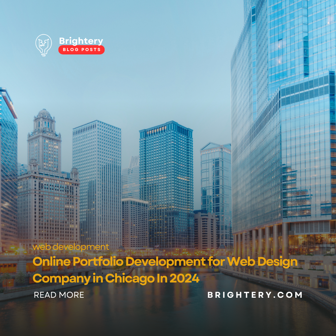 Online Portfolio Development for Web Design Company in Chicago In 2024