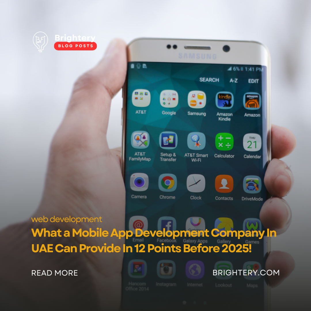 What a Mobile App Development Company In UAE Can Provide In 12 Points Before 2025!