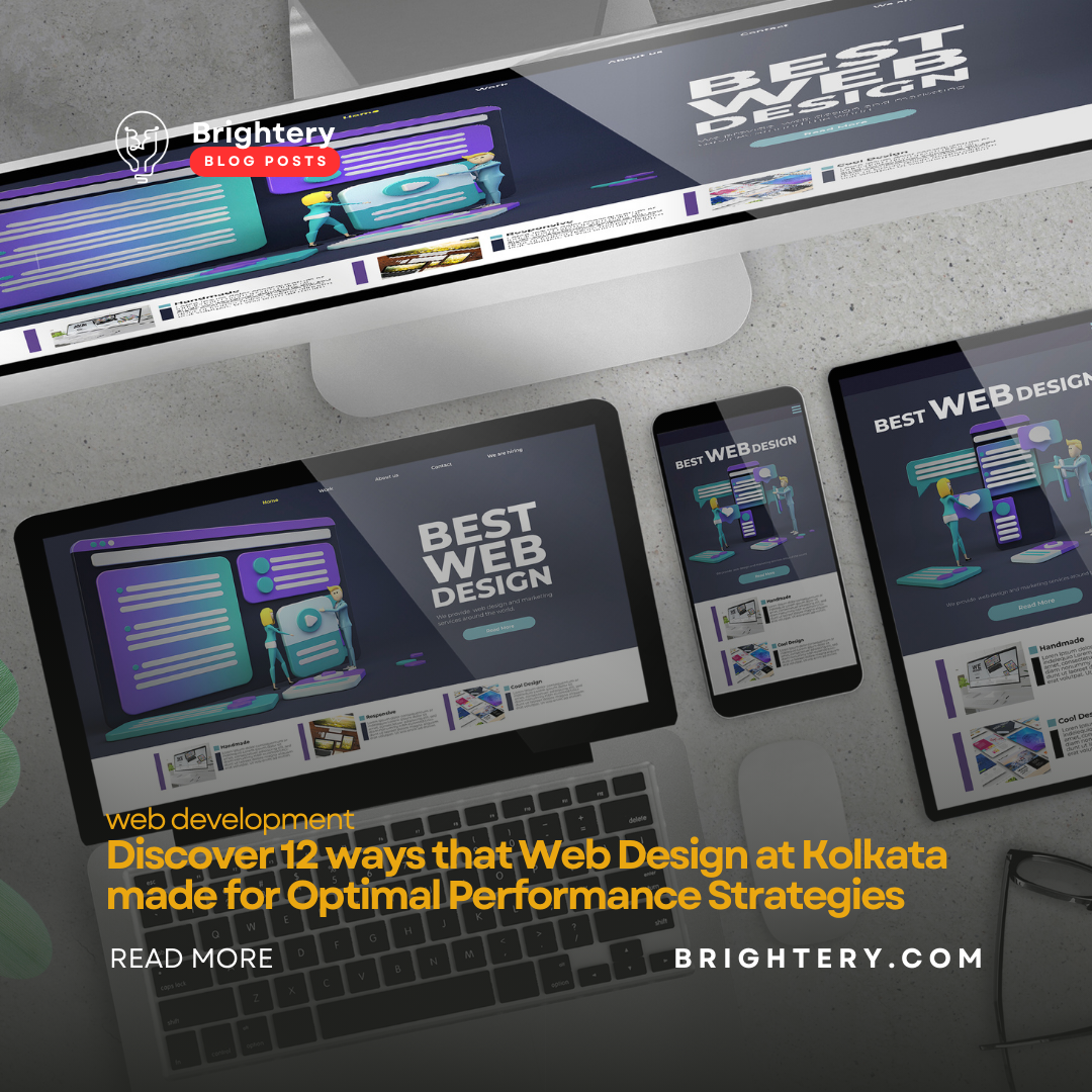 Discover 12 ways that Web Design at Kolkata made for Optimal Performance Strategies