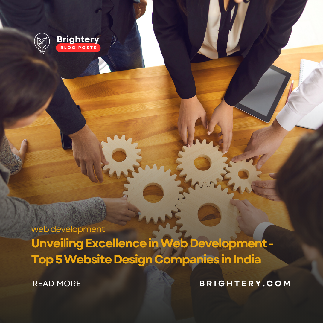 Unveiling Excellence in Web Development - Top 5 Website Design Companies in India 