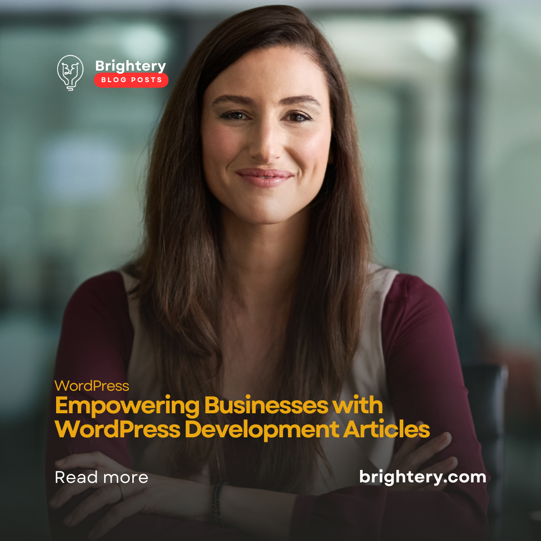 Empowering Businesses with WordPress Development Articles