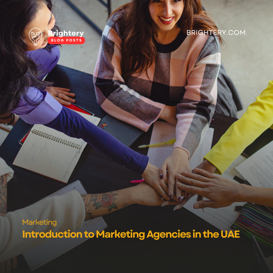 Introduction to Marketing Agencies in the UAE