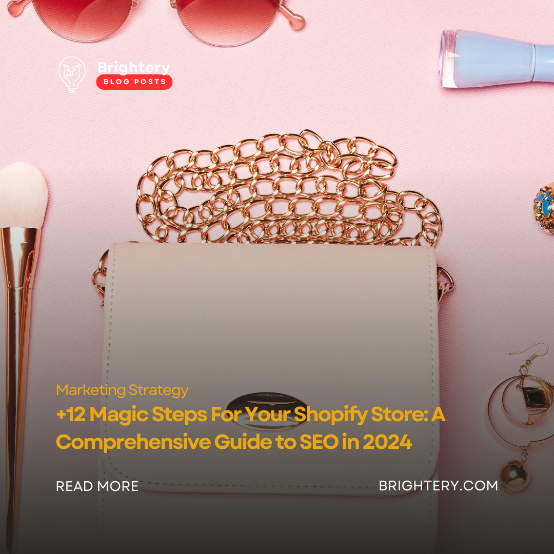 +12 Magic Steps For Your Shopify Store: A Comprehensive Guide to SEO in 2024