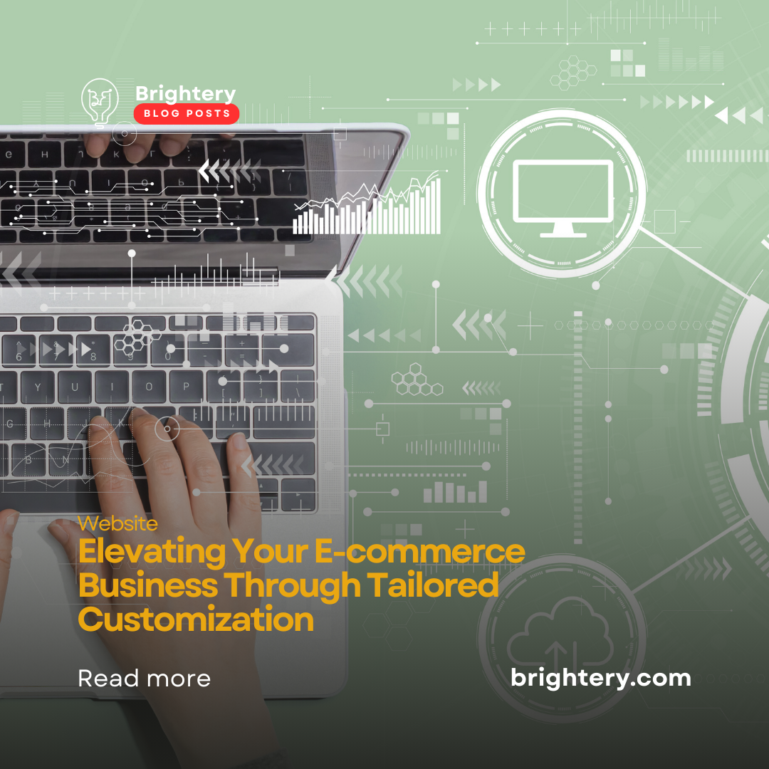 Elevating Your E-commerce Business Through Tailored Customization