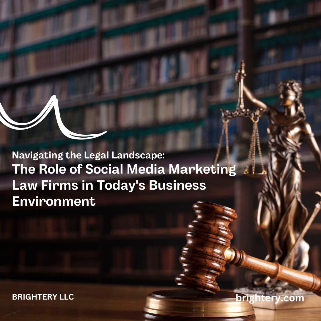 Navigating the Legal Landscape: The Role of Social Media Marketing Law Firms in Today's Business Environment
