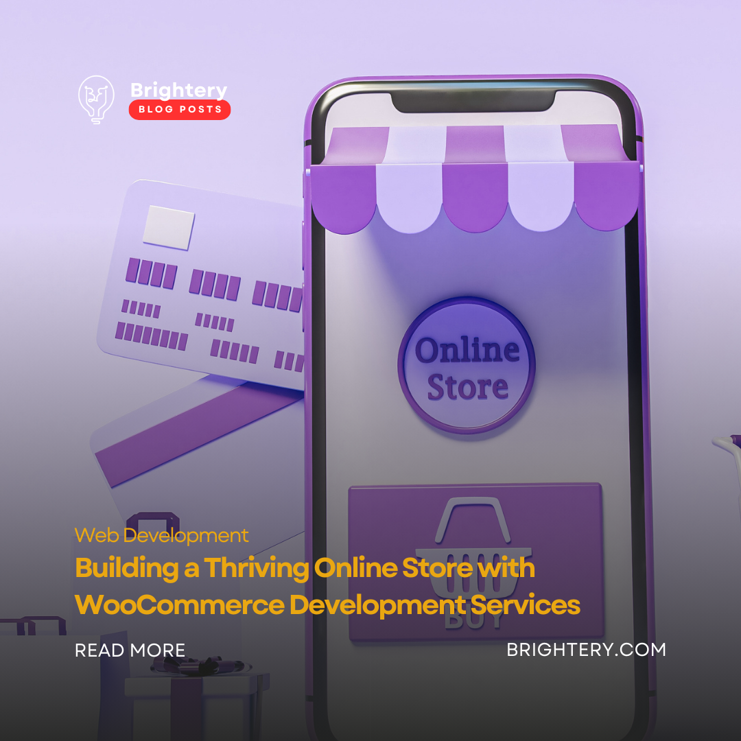 Building a Thriving Online Store with WooCommerce Development Services