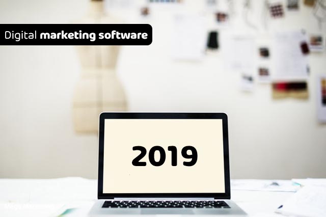 Digital marketing software you have to start using 2019.