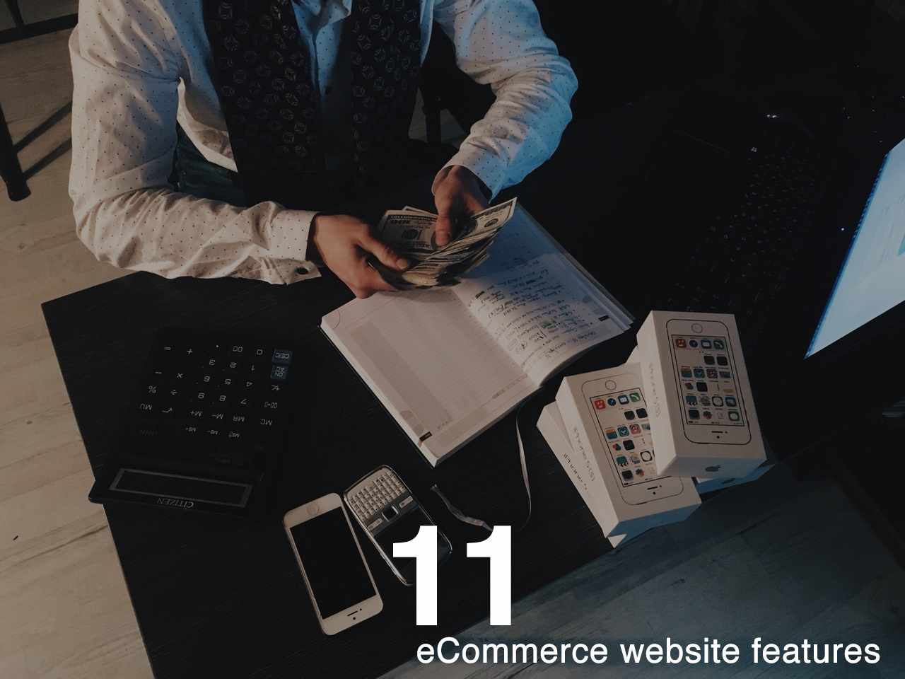 Top 11 Features of an E-commerce Website you must have